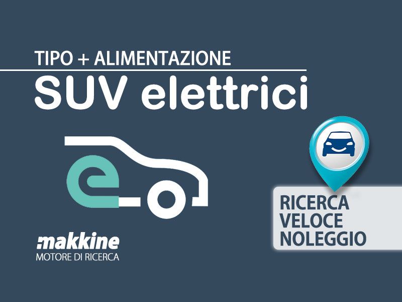 SUV elettrici: selezione offerte noleggio 